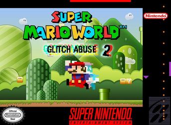 Super Mario World Glitch Abuse 2